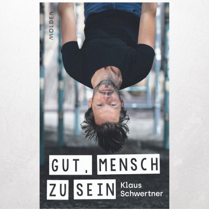 Buch: Gut, mensch zu sein