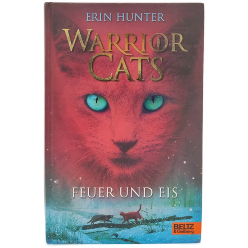 Warrior Cats - Feuer und Eis