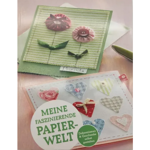 Meine faszinierende Papierwelt - DMV Daten & Medien Verlag
